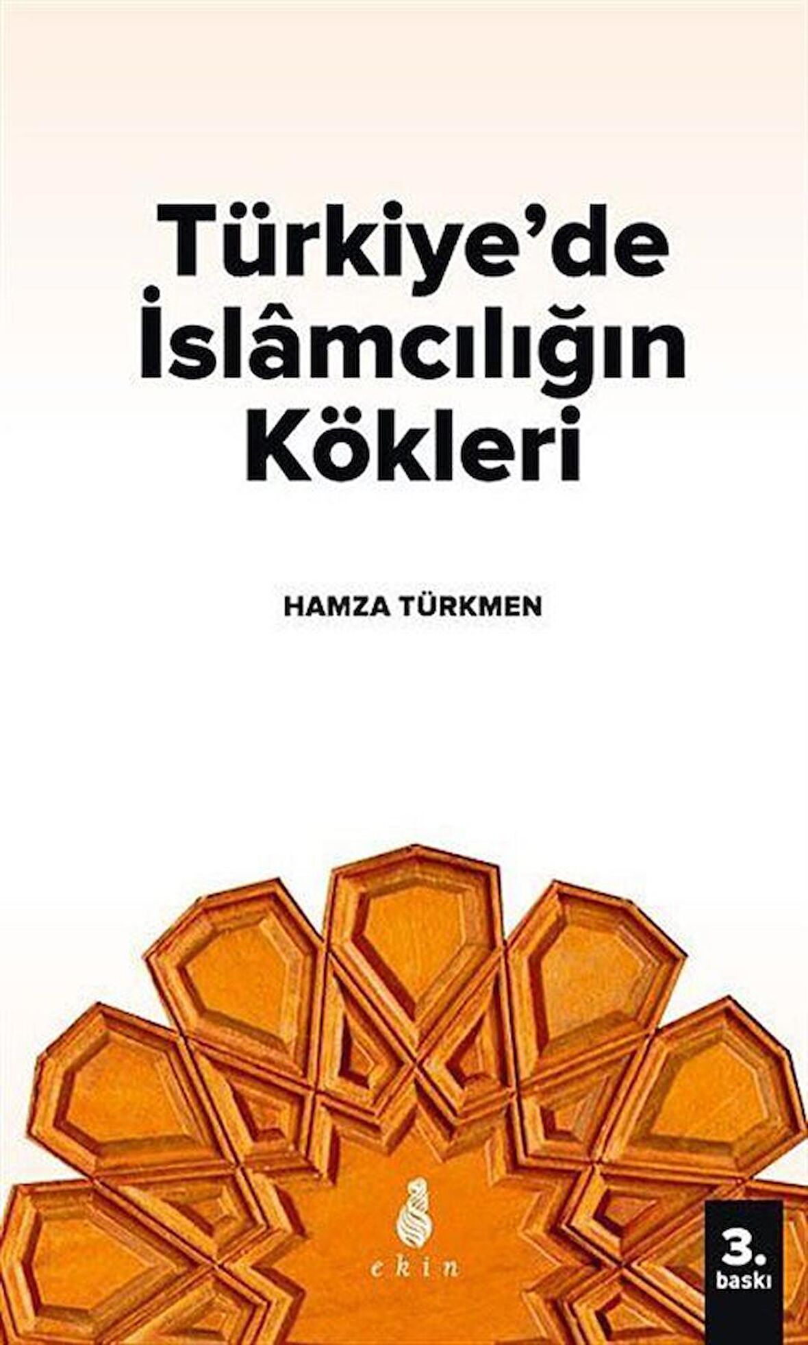 Türkiye'de İslamcılığın Kökleri