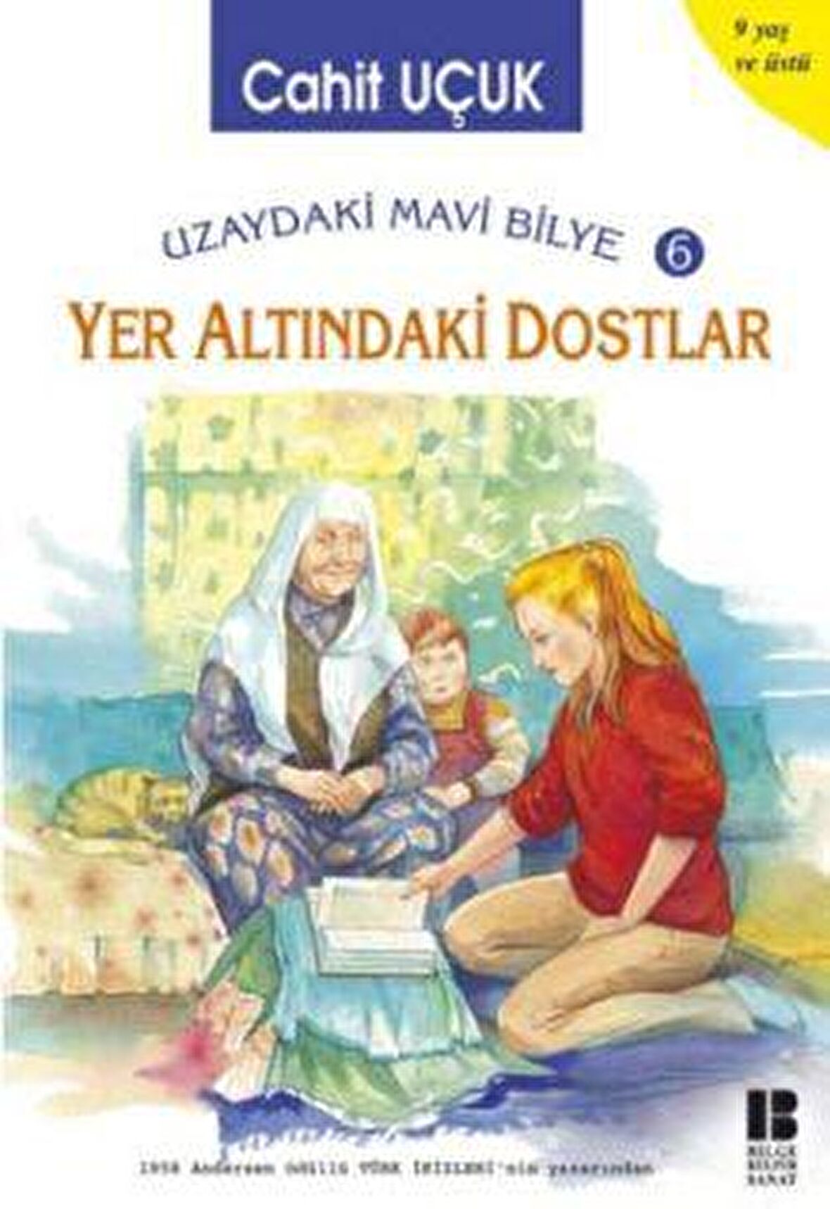 Uzaydaki Mavi Bilye 6 - Yer Altındaki Dostlar