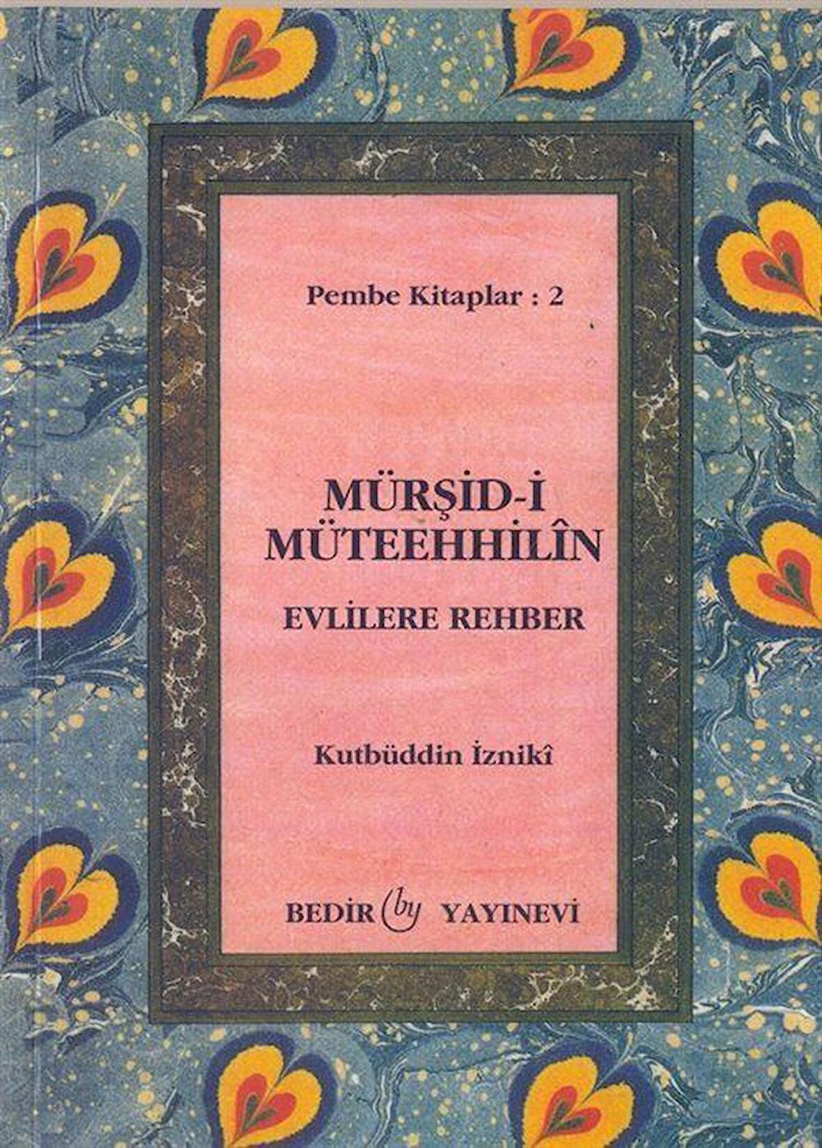 Mürşid-i Müteehhilin / Evlilere Rehber (Cep Boy) / Kutbüddin İzniki