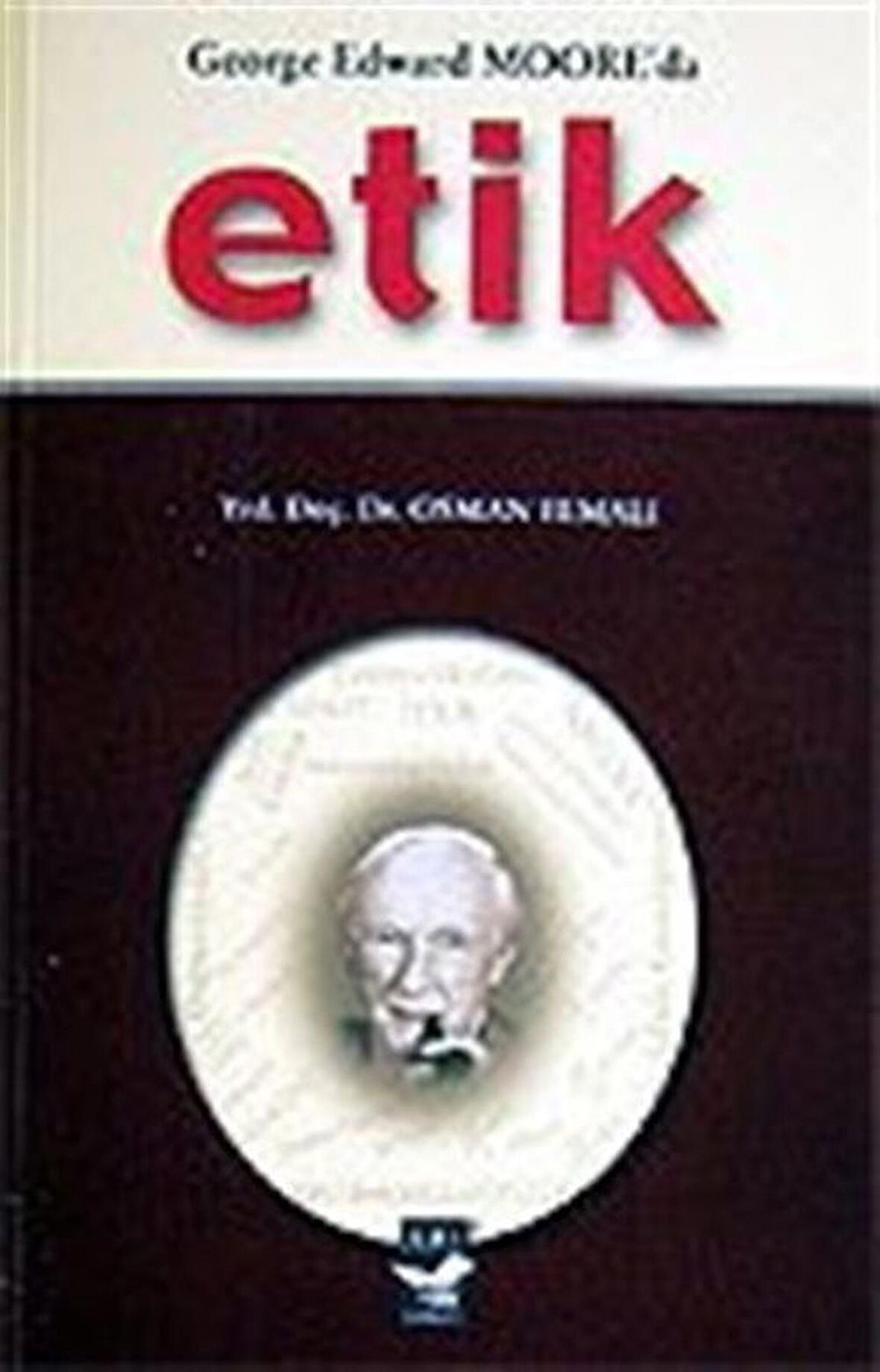 George Edward Moor’da Etik