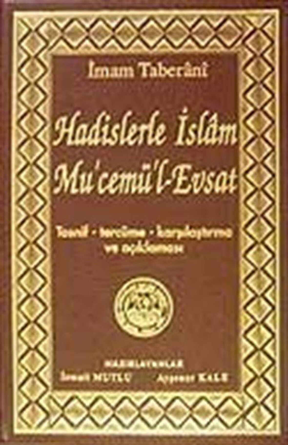 Hadislerle İslam Mu'cemü'l-Evsat