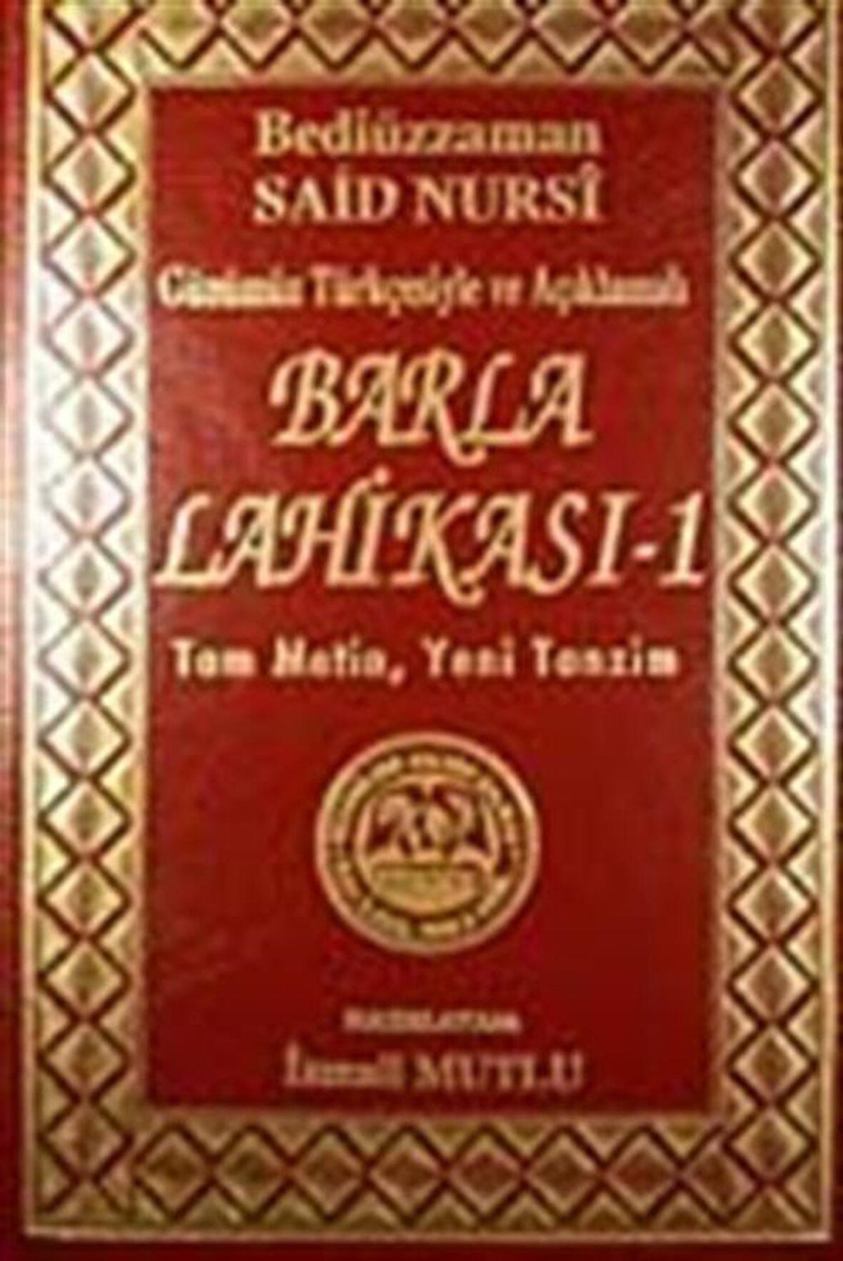 Günümüz Türkçesiyle ve Açıklamalı - Barla Lahikası 1