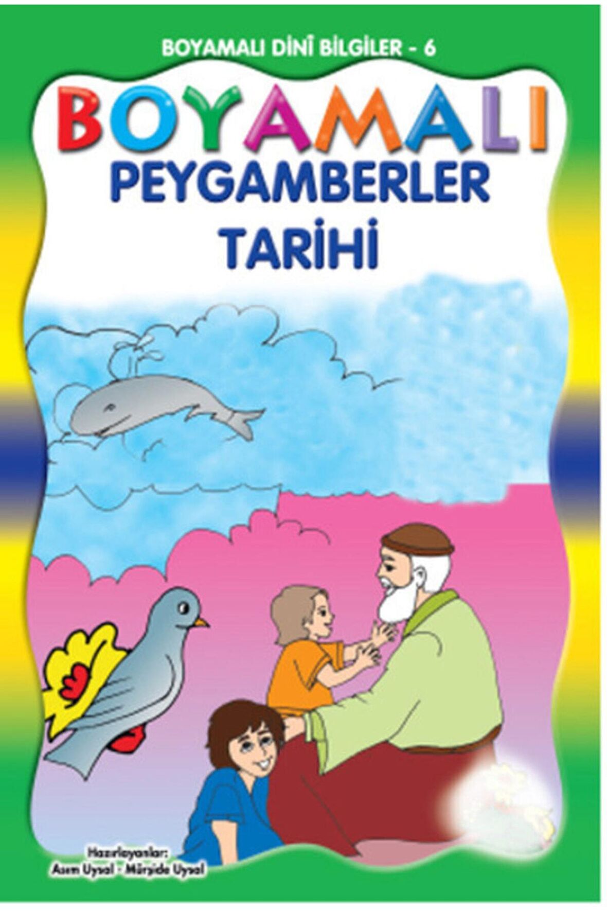 Boyamalı Peygamberler Tarihi