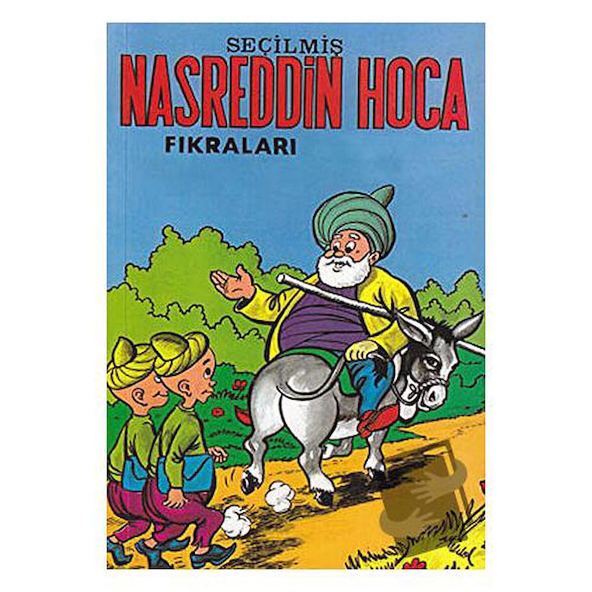 Seçilmiş Nasreddin Hoca Fıkraları