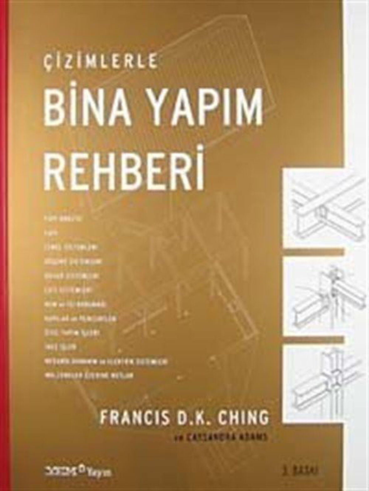 Çizimlerle Bina Yapım Rehberi / Francis D. K. Ching