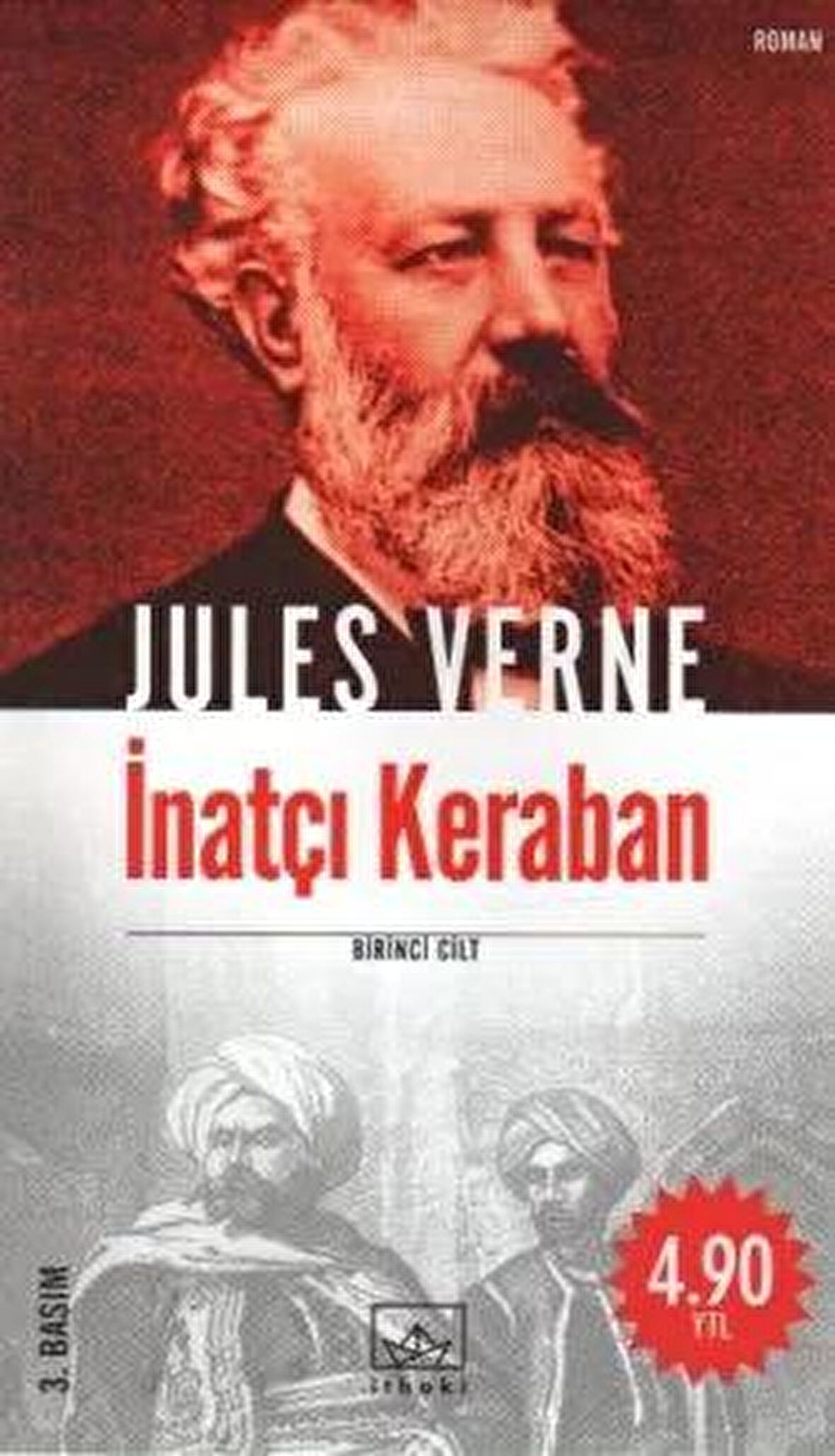 İnatçı Keraban 1. Cilt