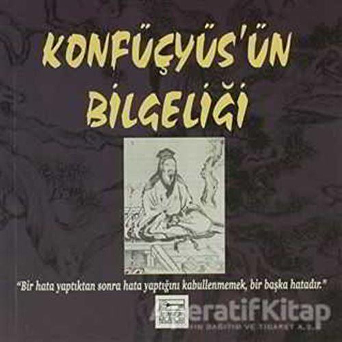 Konfüçyüs’ün Bilgeliği