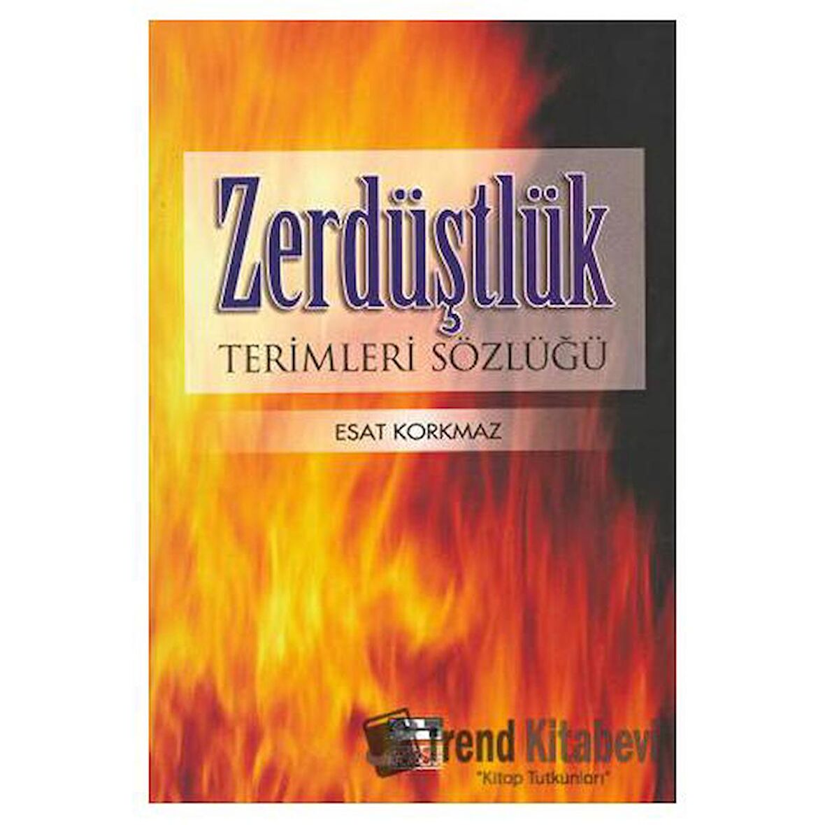 Zerdüştlük Terimleri Sözlüğü