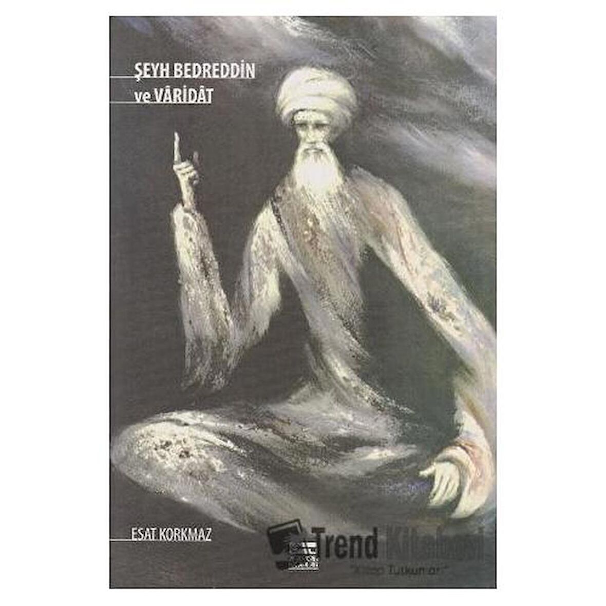 Şeyh Bedreddin ve Varidat