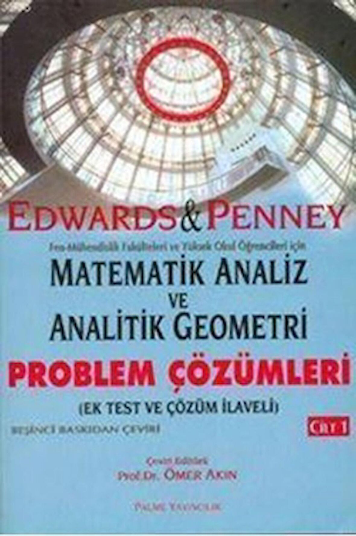 Matematik Analiz ve Analitik Geometri Problem Çözümleri Cilt: 2