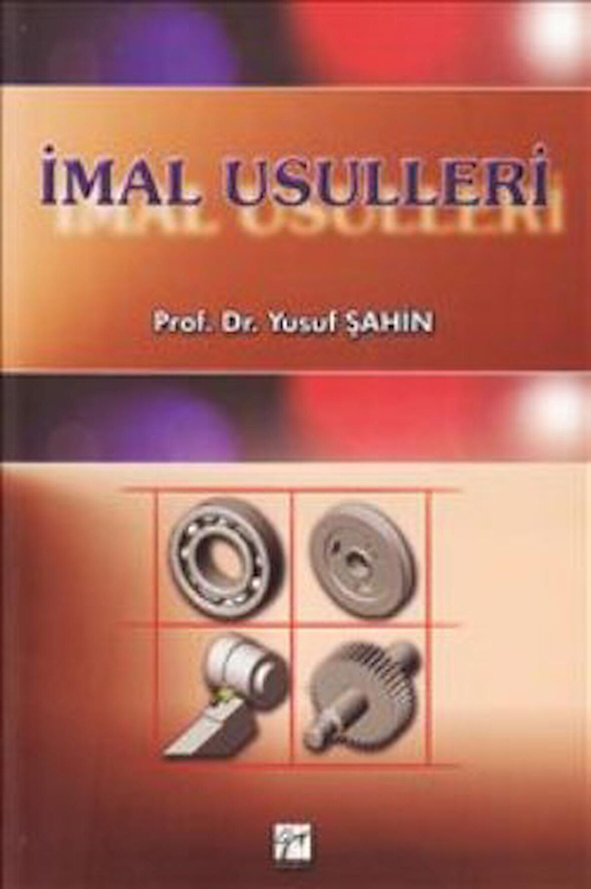 İmal Usulleri