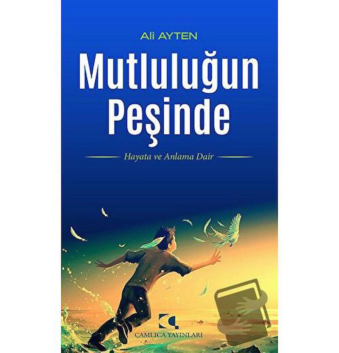 Mutluluğun Peşinde