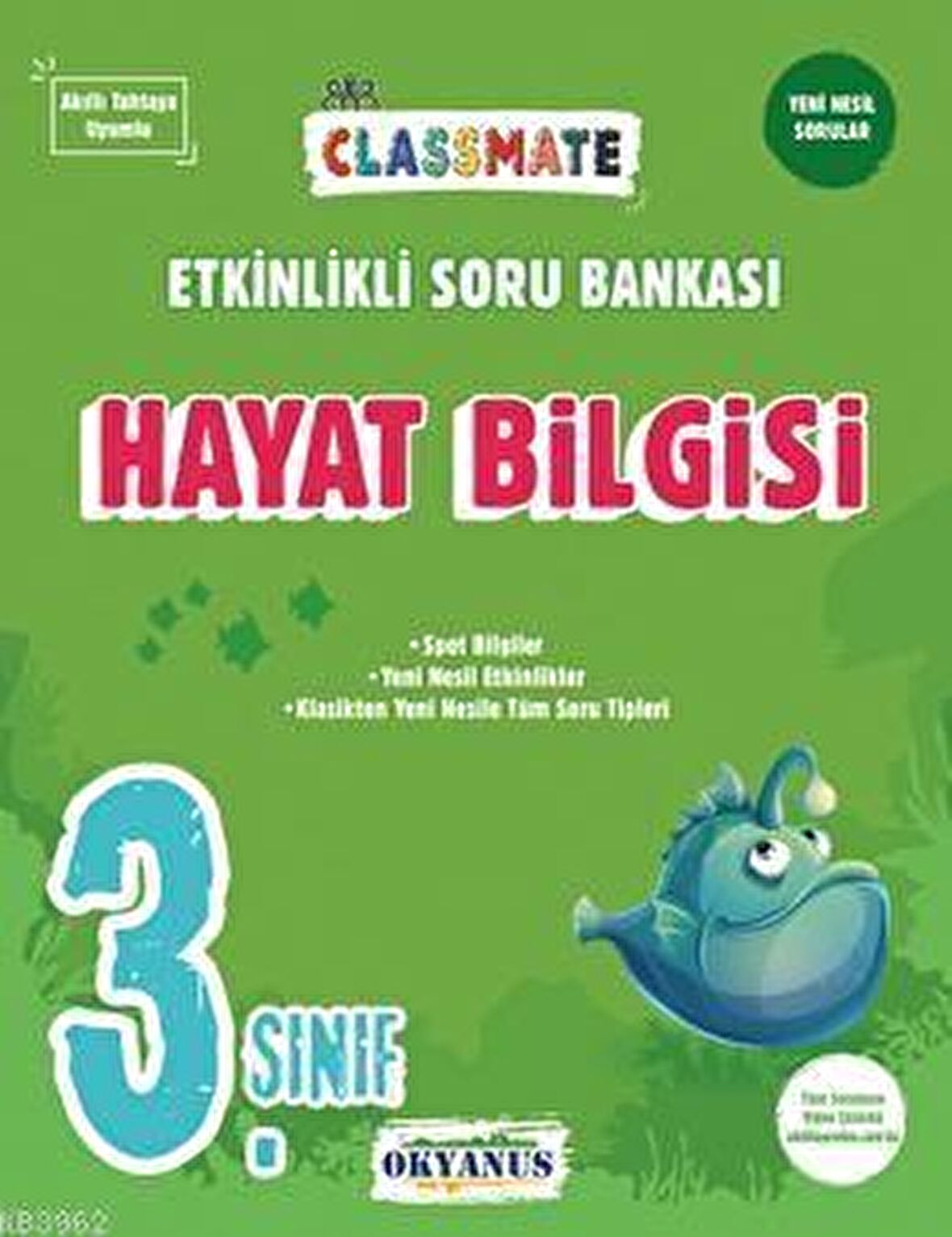 OKYANUS 3.SINIF CLASSMATE HAYAT BİLGİSİ ETKİNLİKLİ SORU BANKASI