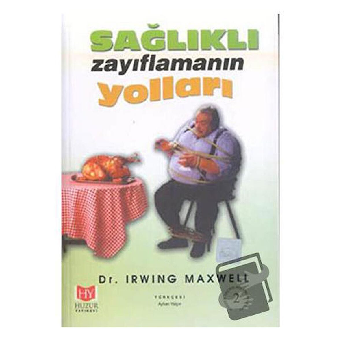 Sağlıklı Zayıflamanın Yolları