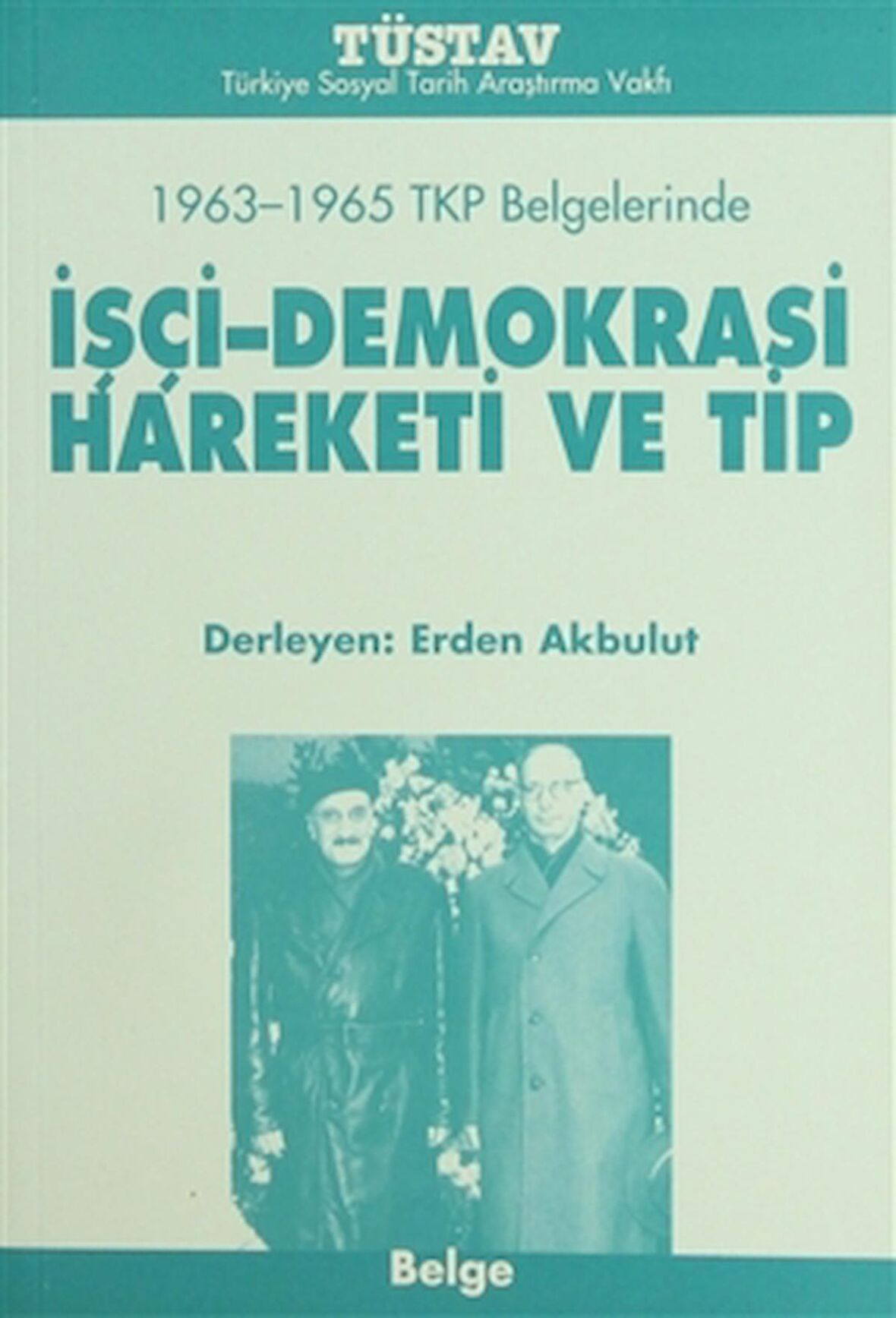 İşçi-Demokrasi Hareketi ve Tip