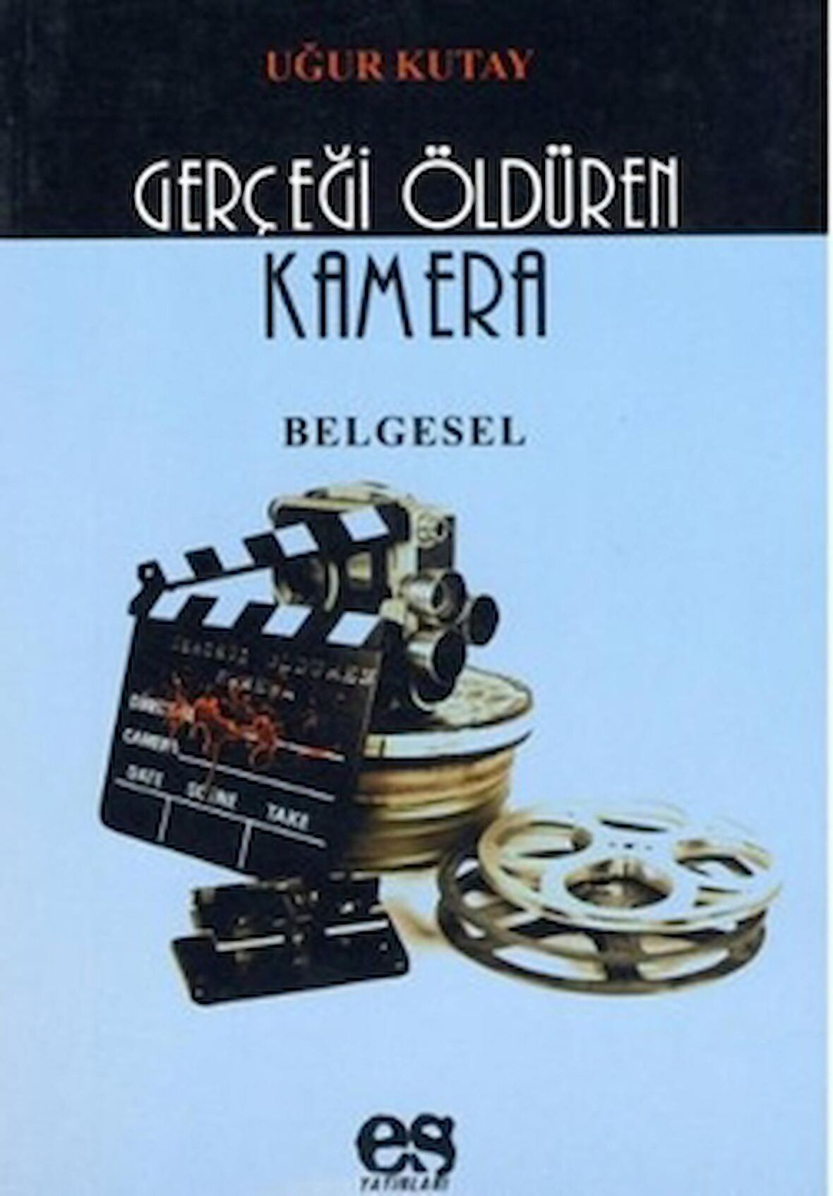 Gerçeği Öldüren Kamera