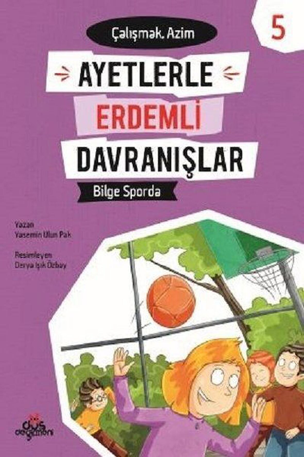 Ayetlerle Erdemli Davranışlar 5 - Bilge Sporda