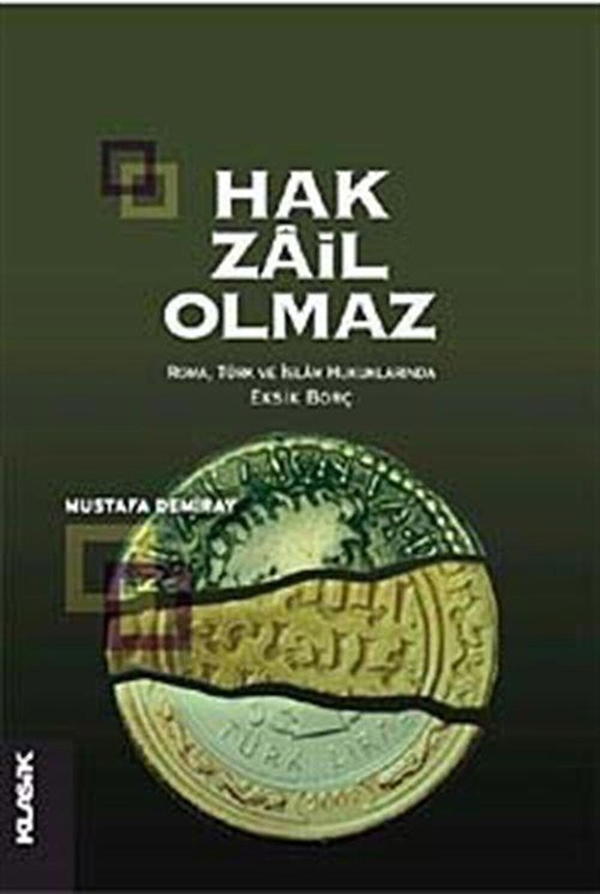 Hak Zail Olmaz