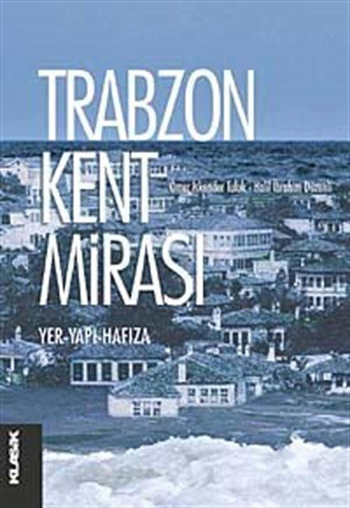 Trabzon Kent Mirası