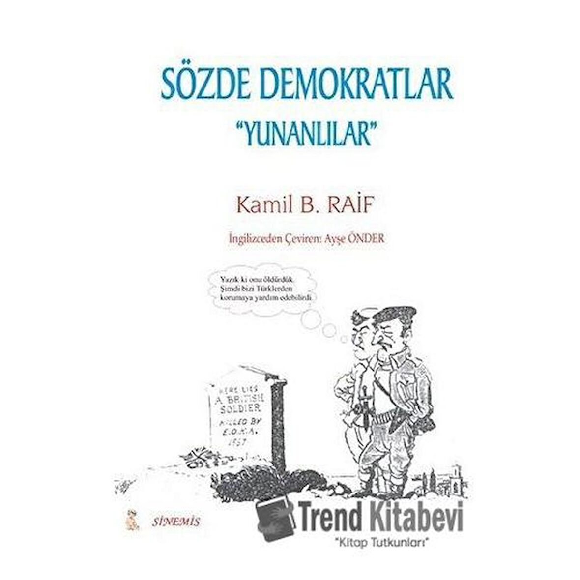 Sözde Demokratlar "Yunanlılar"