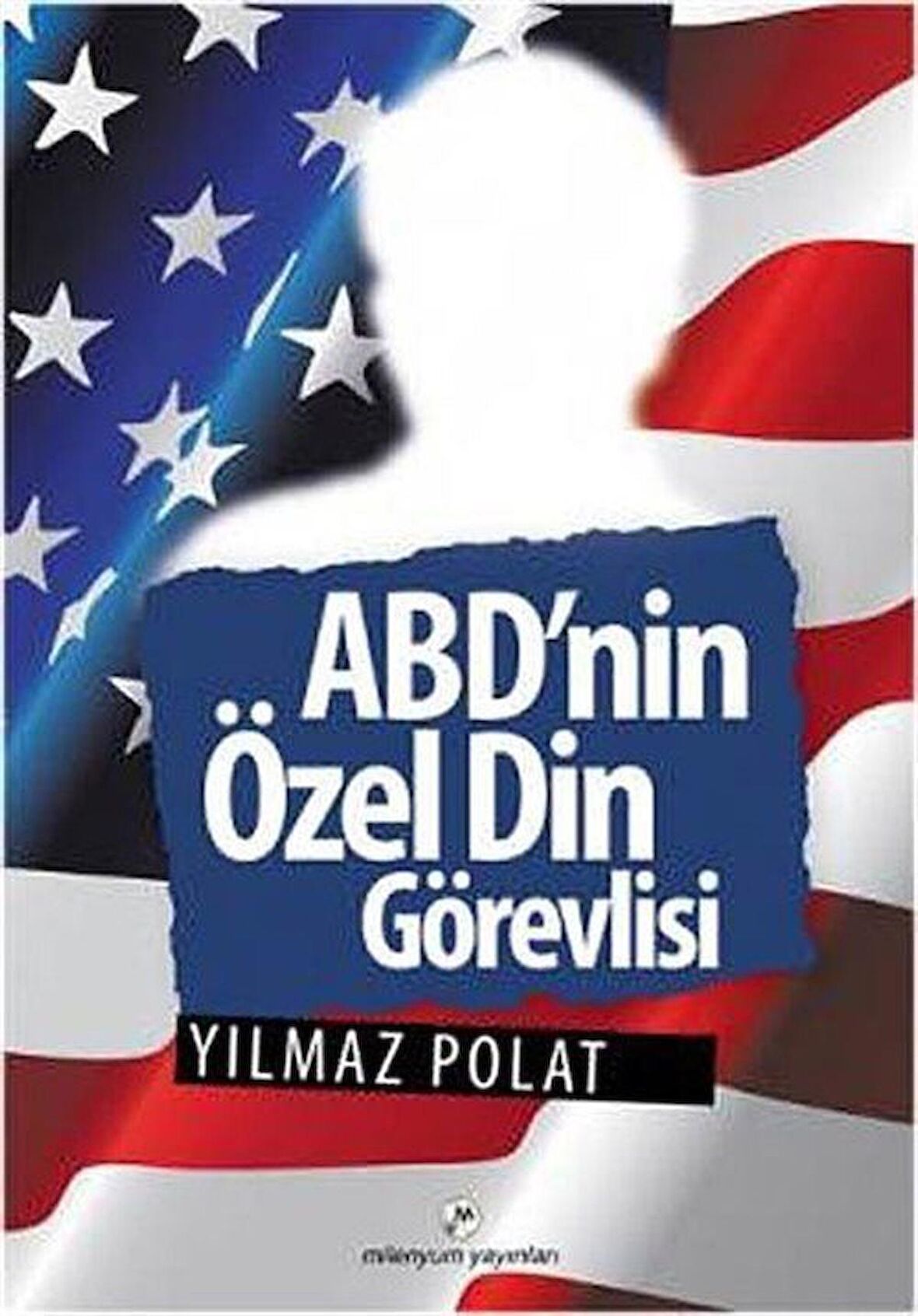 ABD'nin Özel Din Görevlisi