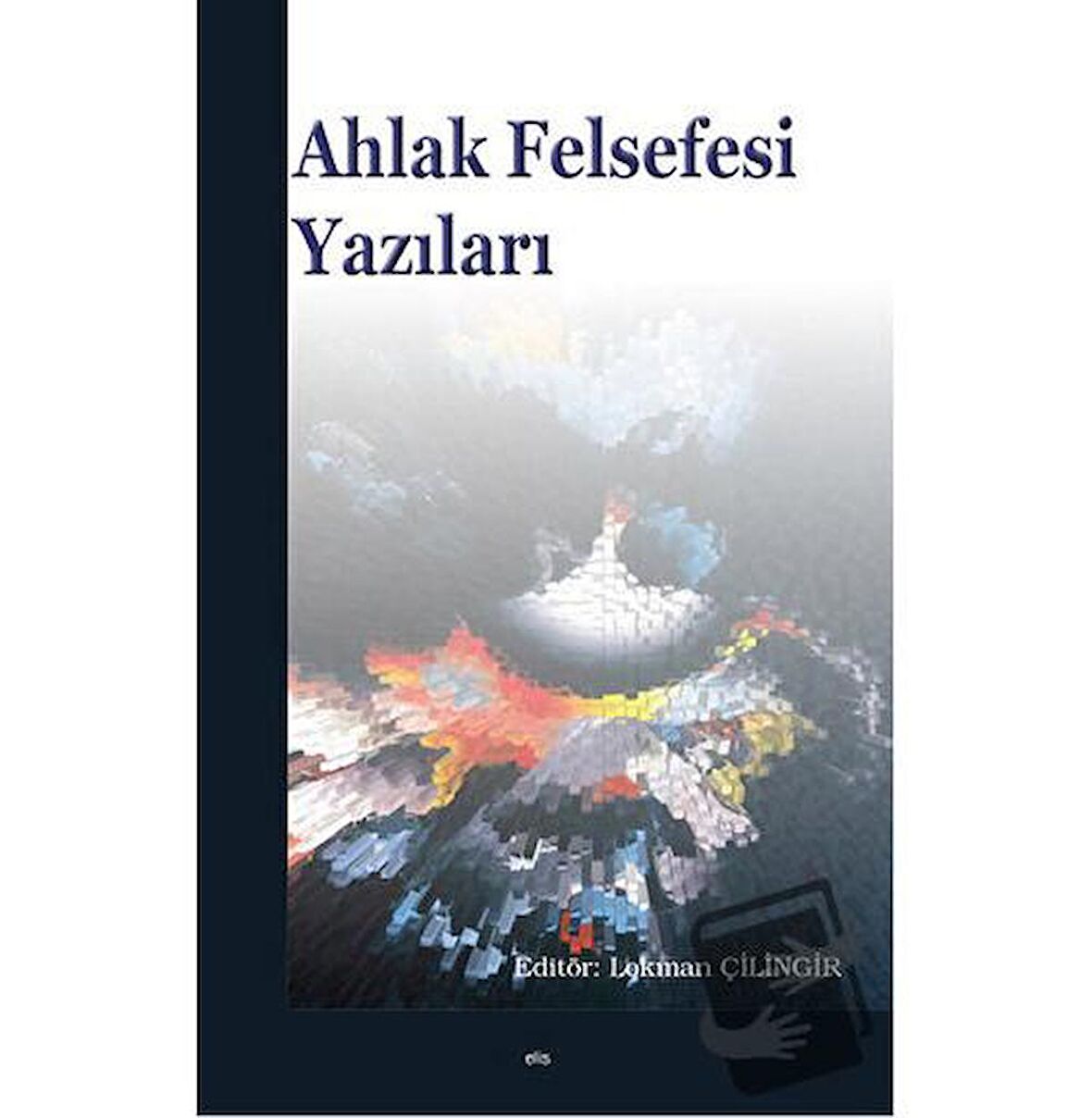 Ahlak Felsefesi Yazıları