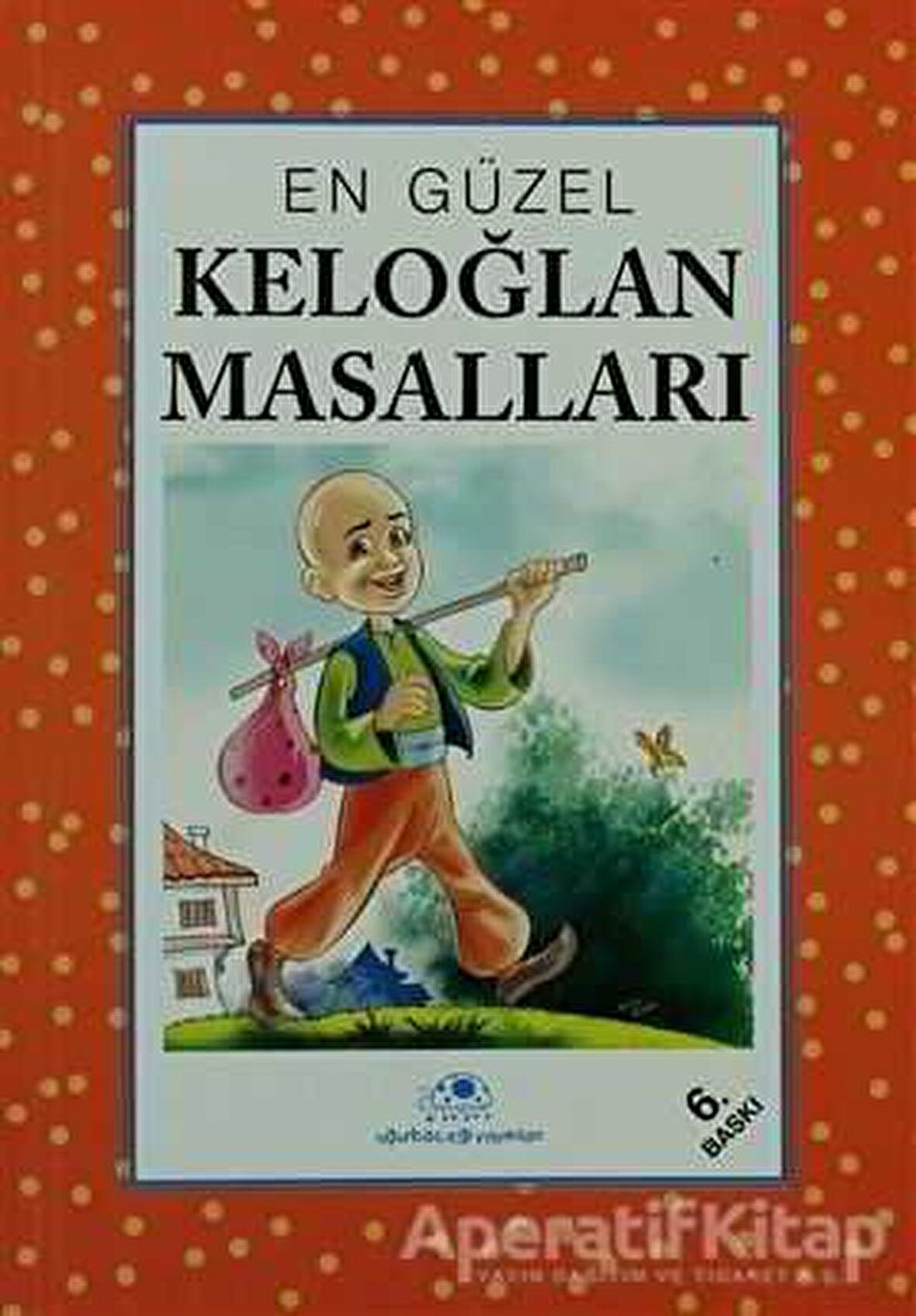 En Güzel Keloğlan Masalları