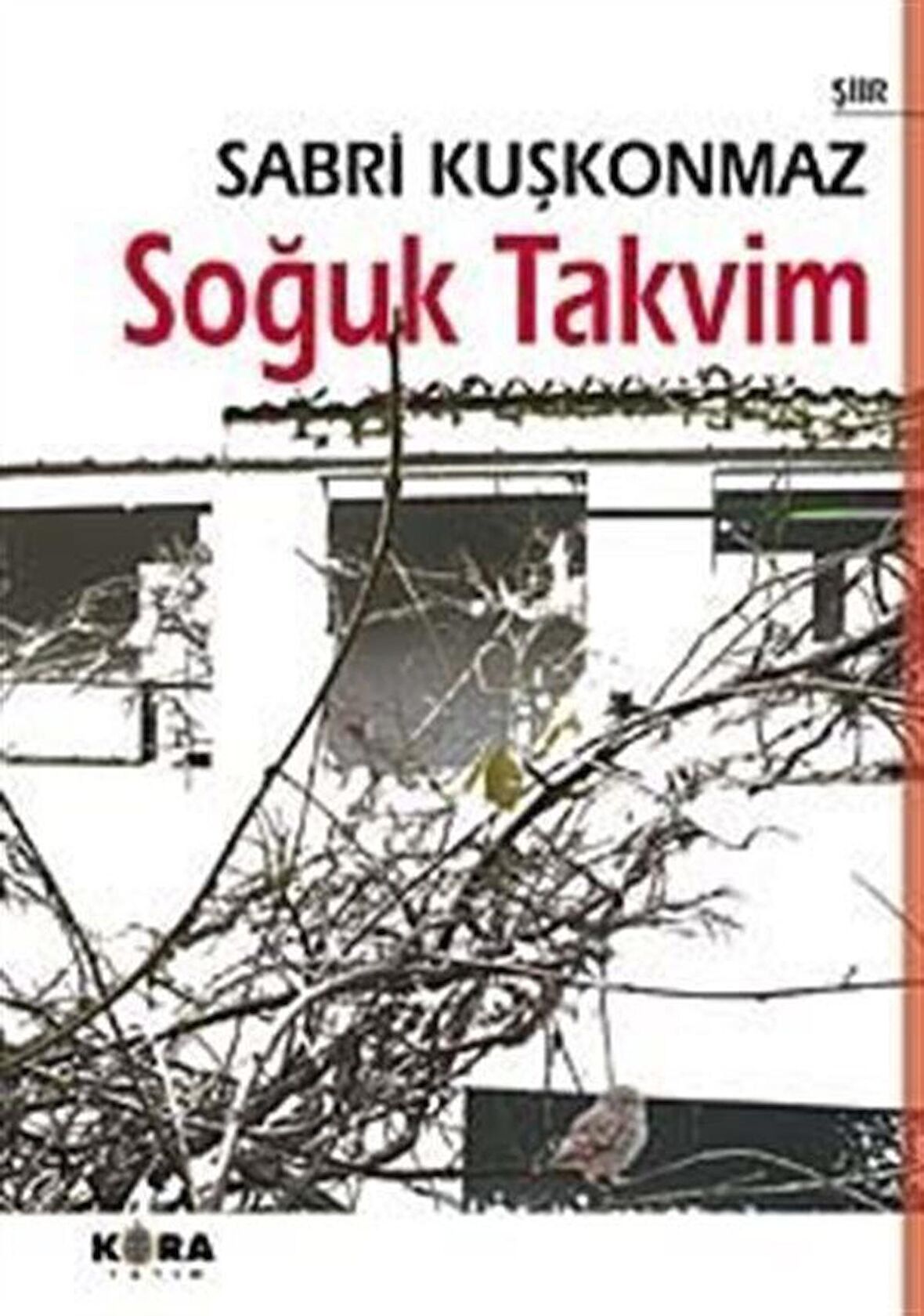 Soğuk Takvim / Sabri Kuşkonmaz