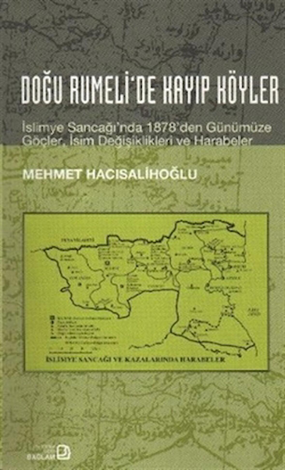 Doğu Rumeli’de Kayıp Köyler