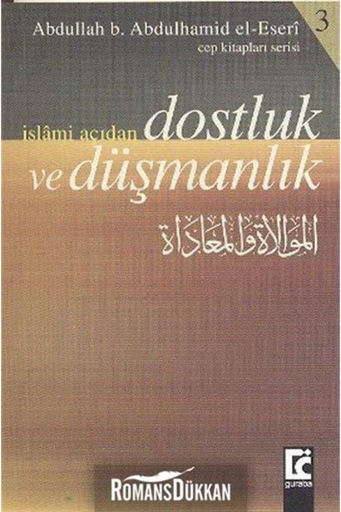 İslami Açıdan Dostluk ve Düşmanlık