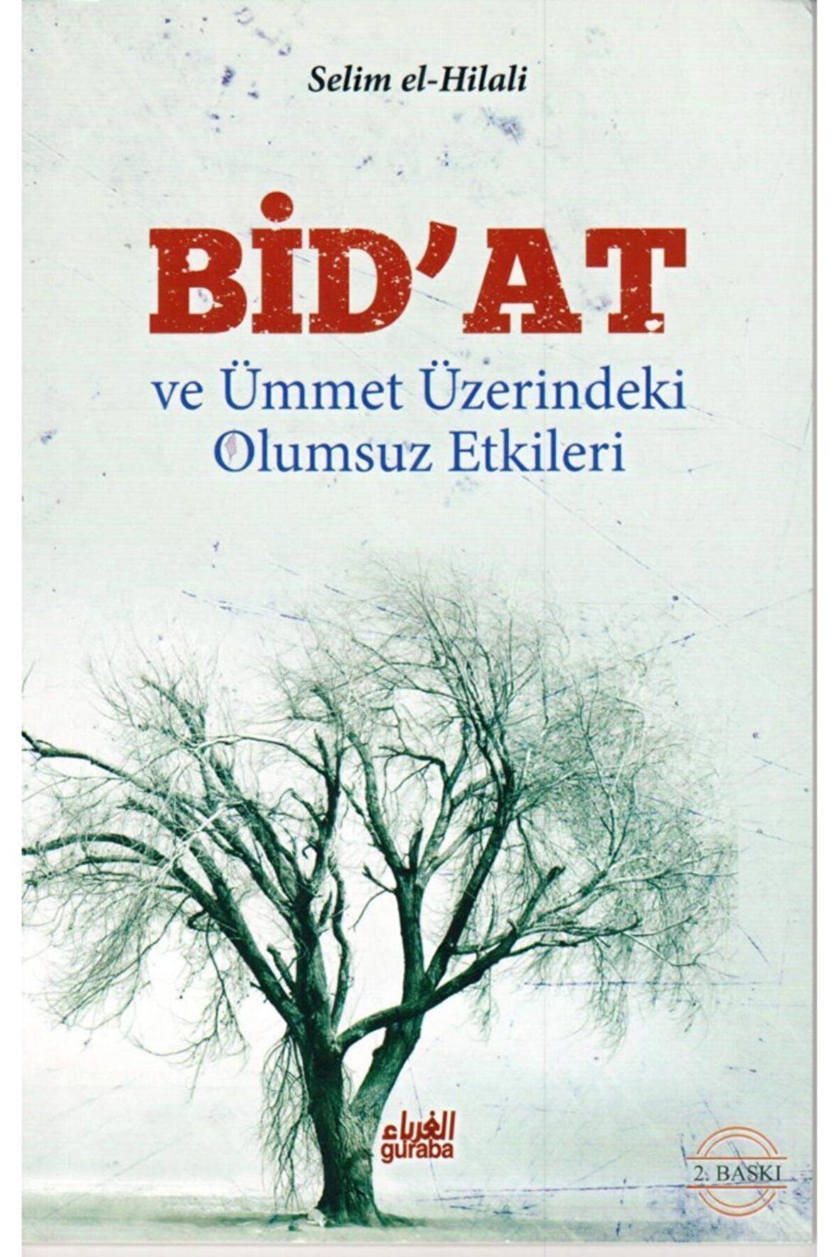 Bid’at ve Ümmet Üzerindeki Olumsuz Etkileri