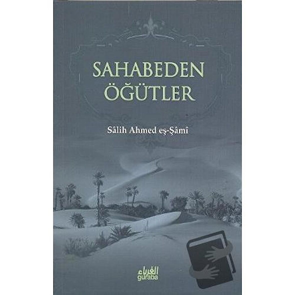 Sahabeden Öğütler