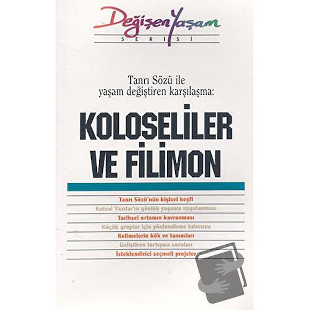 Koloseliler ve Filimon