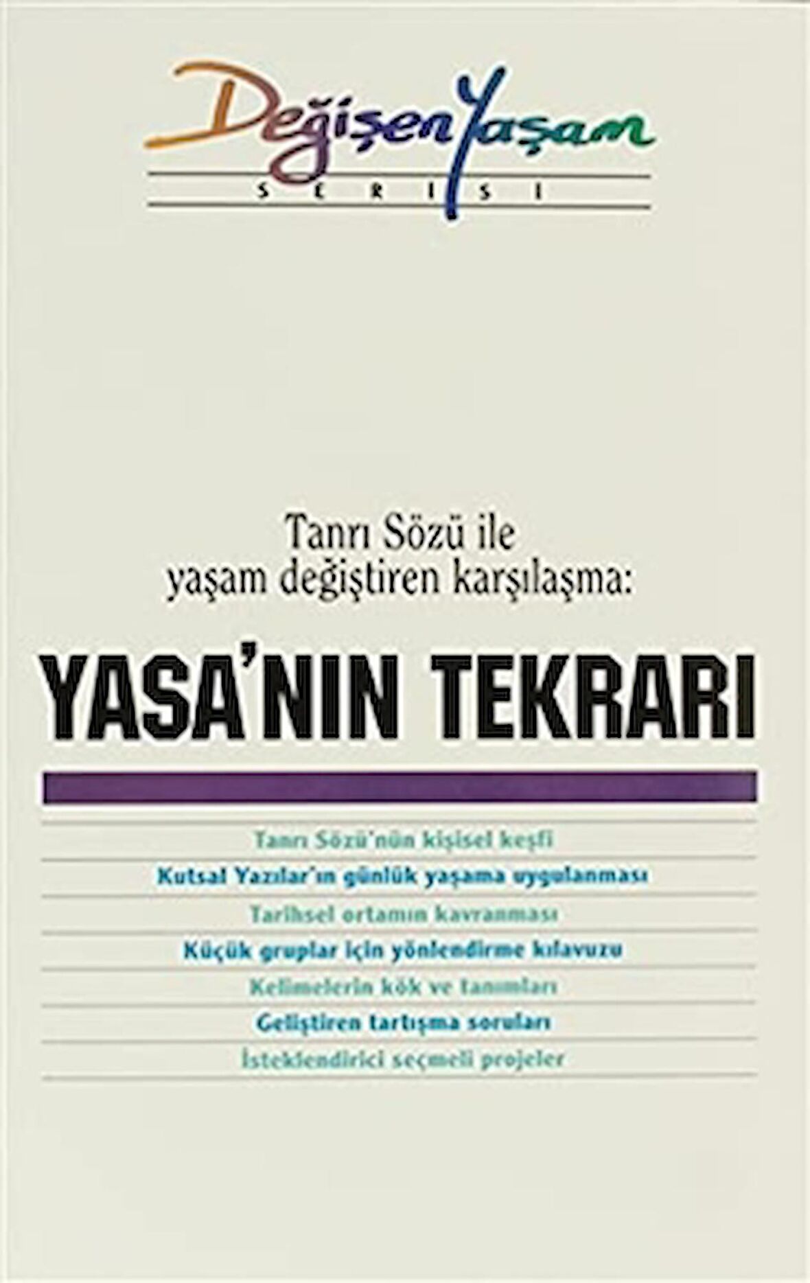 Tanrı Sözü ile Yaşam Değiştiren Karşılama: Yasa'nın Tekrarı