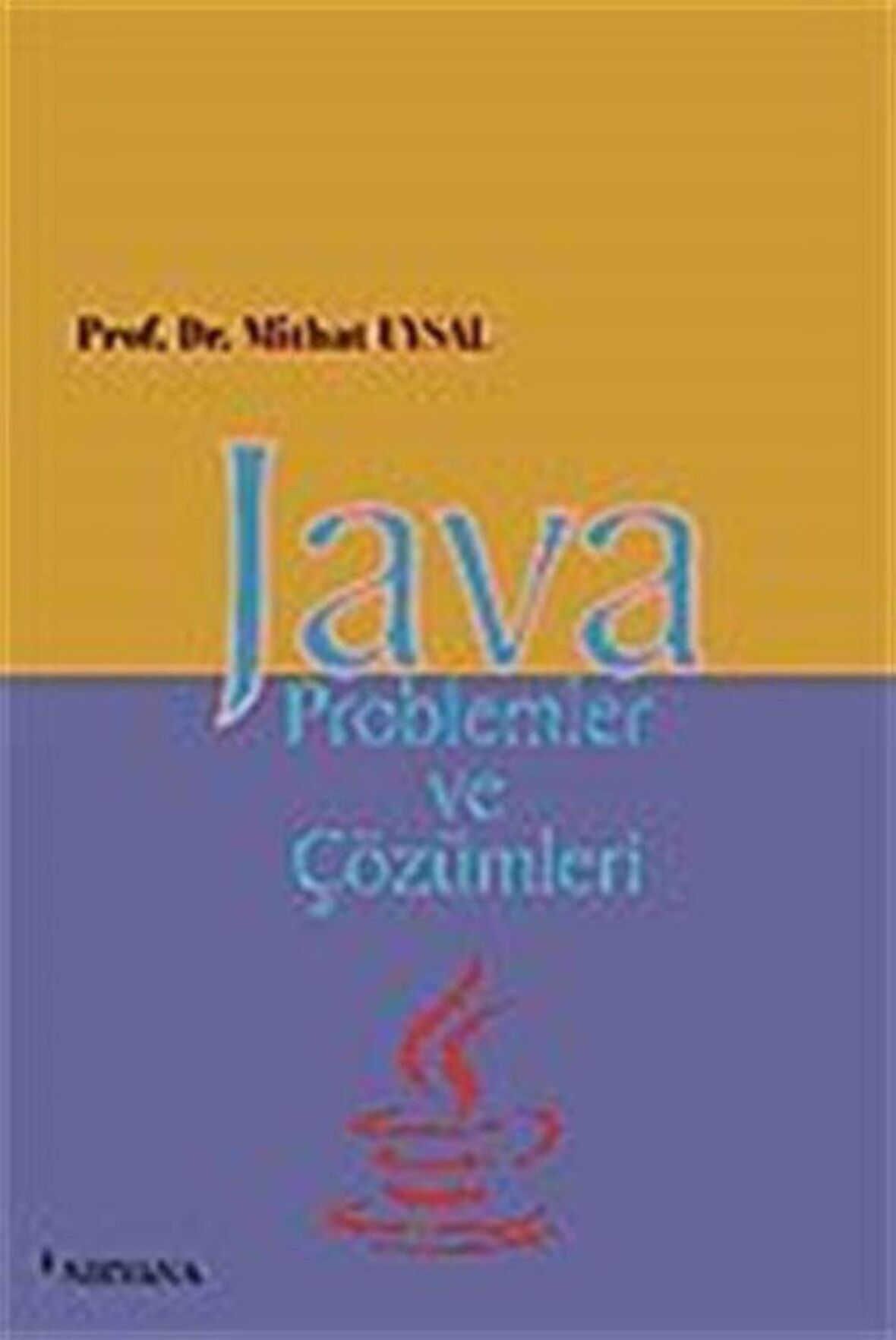 Java Problemler ve Çözümleri