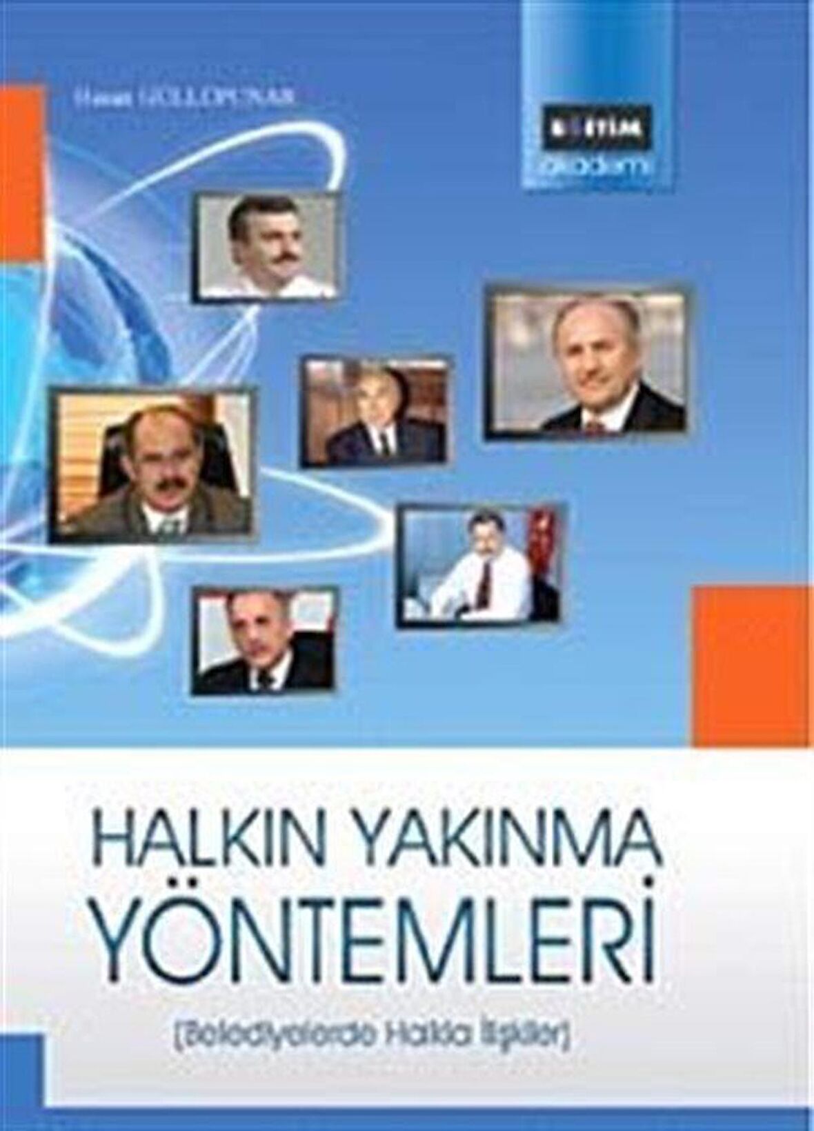 Halkın Yakınma Yöntemleri