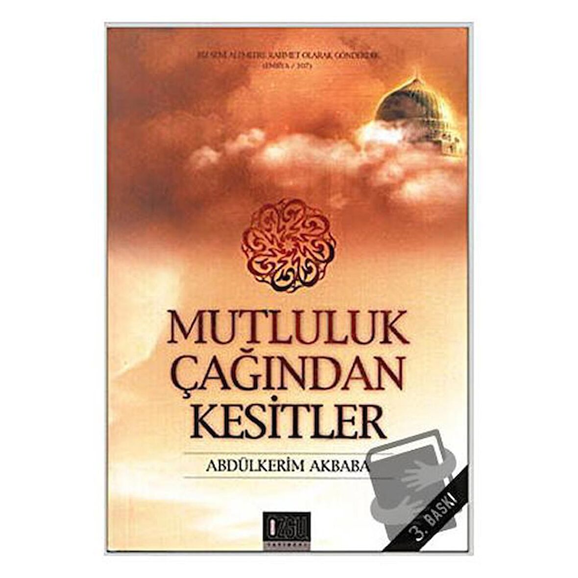 Mutluluk Çağından Kesitler