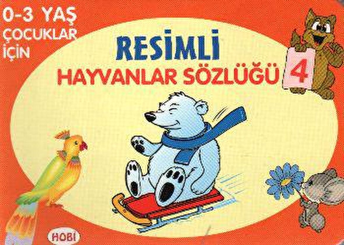 Resimli Hayvanlar Sözlüğü 4 - Ema Kitap
