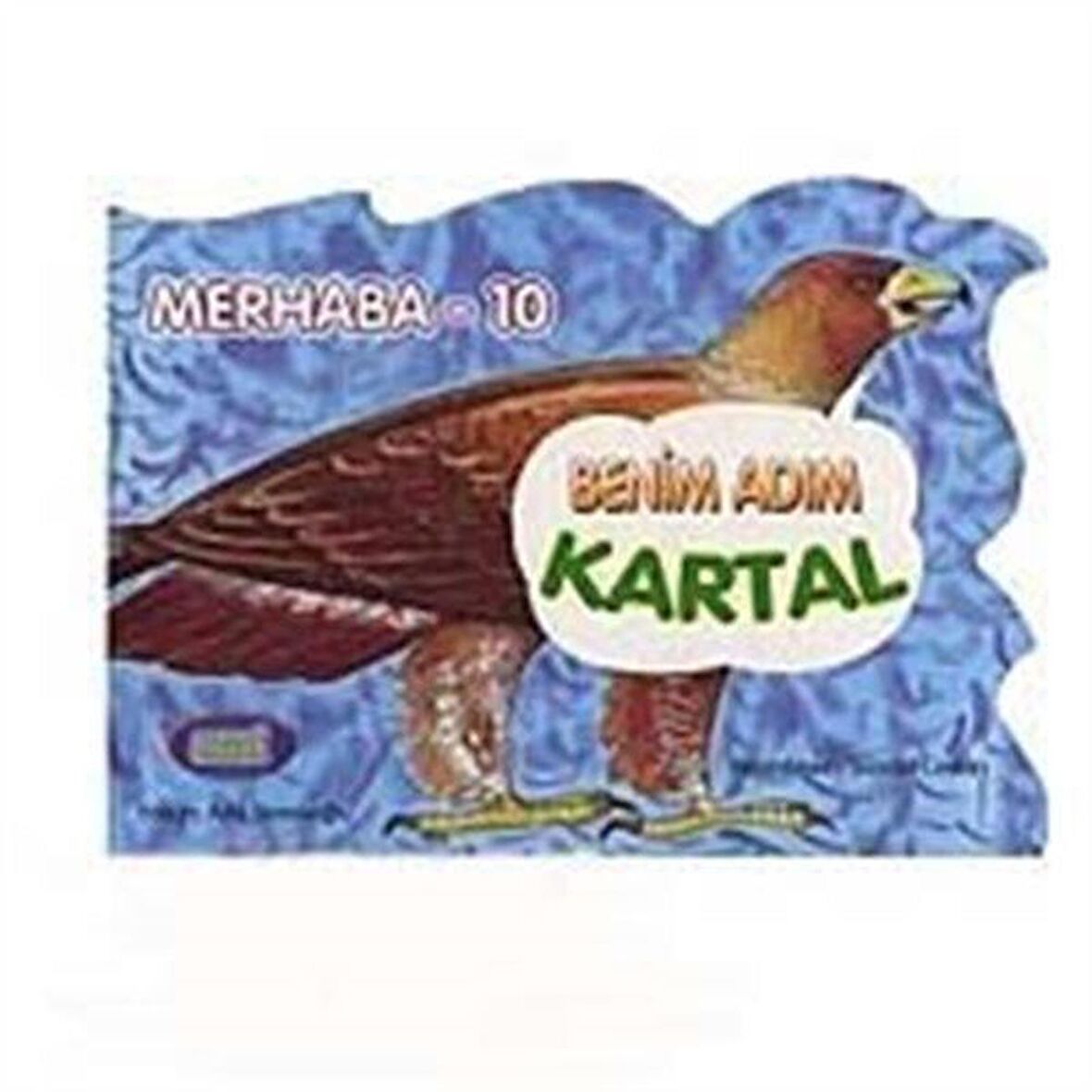 Bemim Adım Kartal / Merhaba - 10 / Aziz Sivaslıoğlu