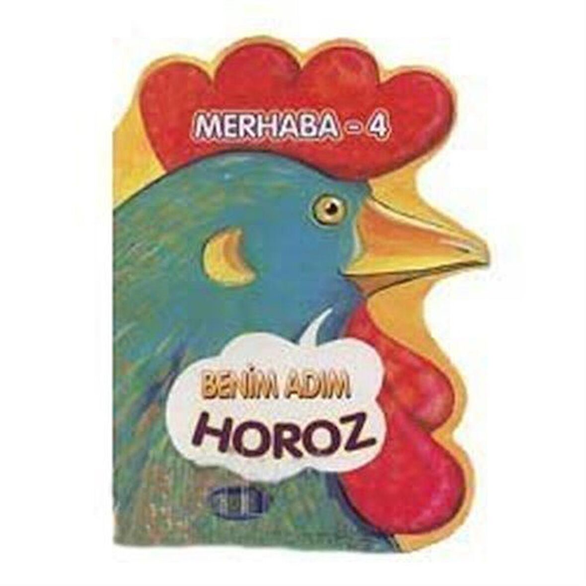 Benim Adım Horoz / Merhaba - 4 / Aziz Sivaslıoğlu