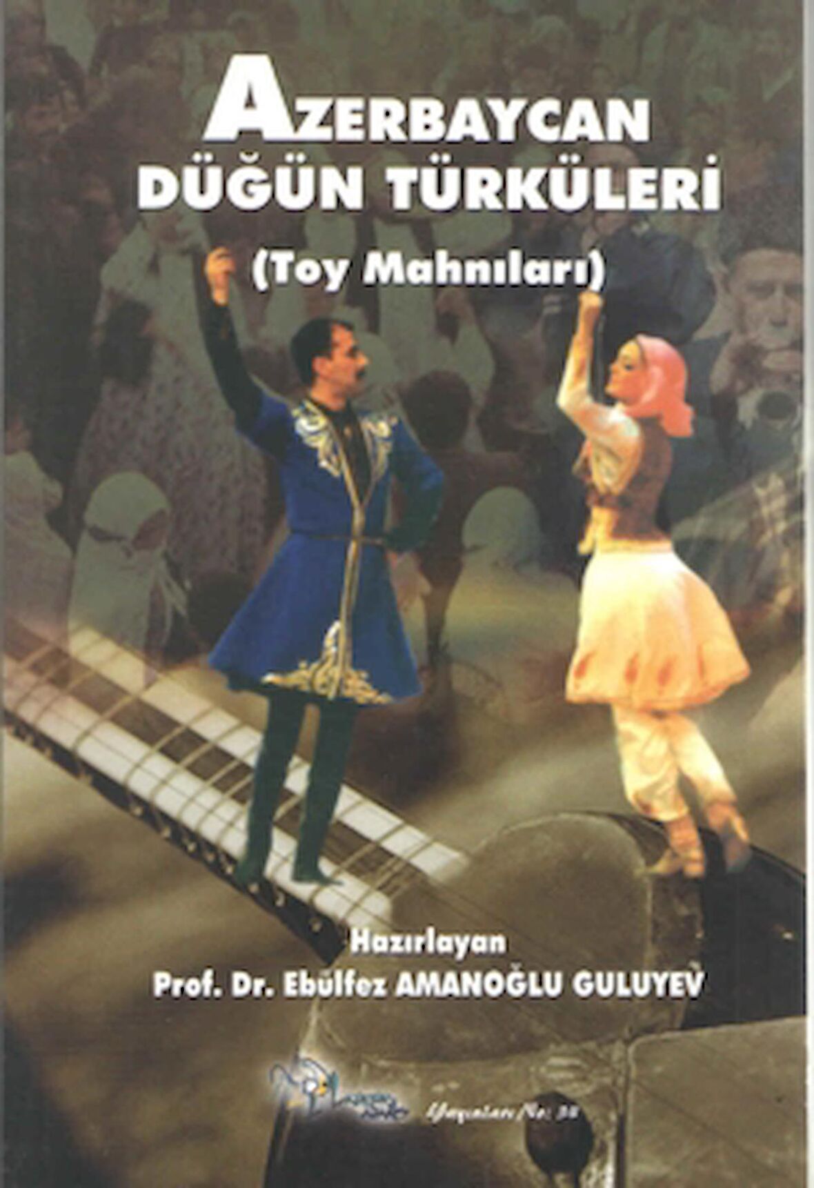 Azerbaycan Düğün Türküleri