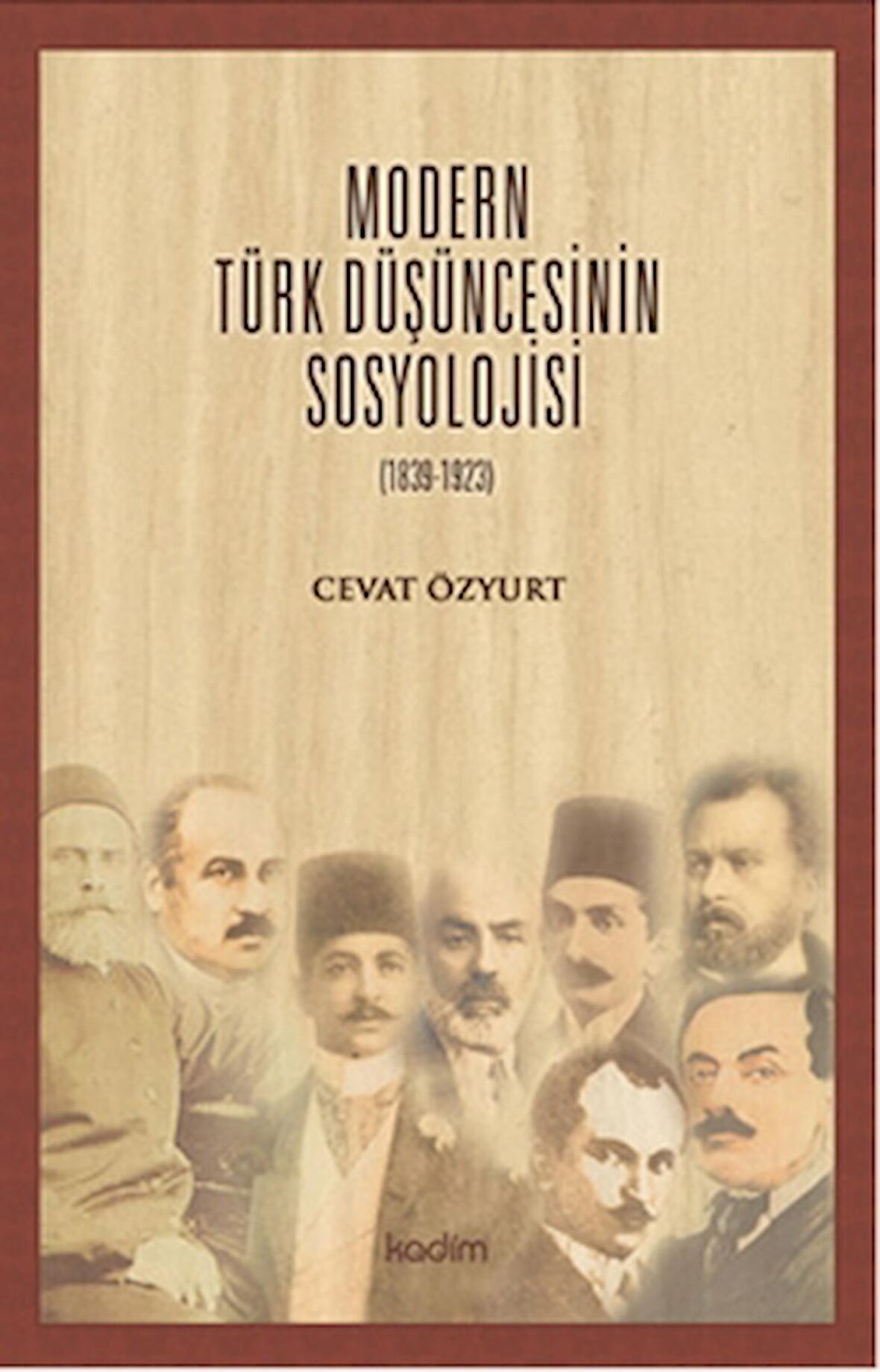 Modern Türk Düşüncesinin Sosyolojisi