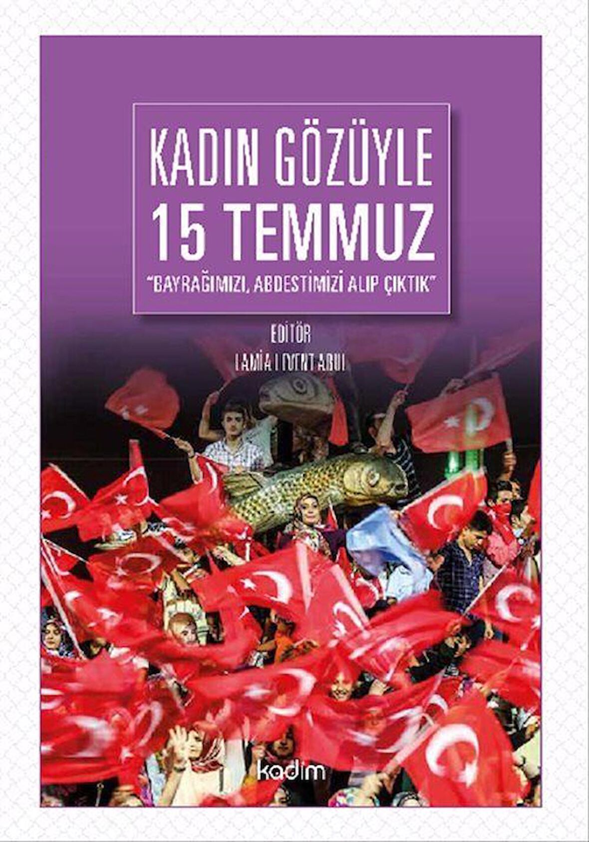 Kadın Gözüyle 15 Temmuz