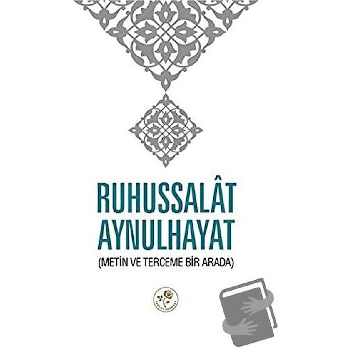 Ruhussalat Aynulhayat
