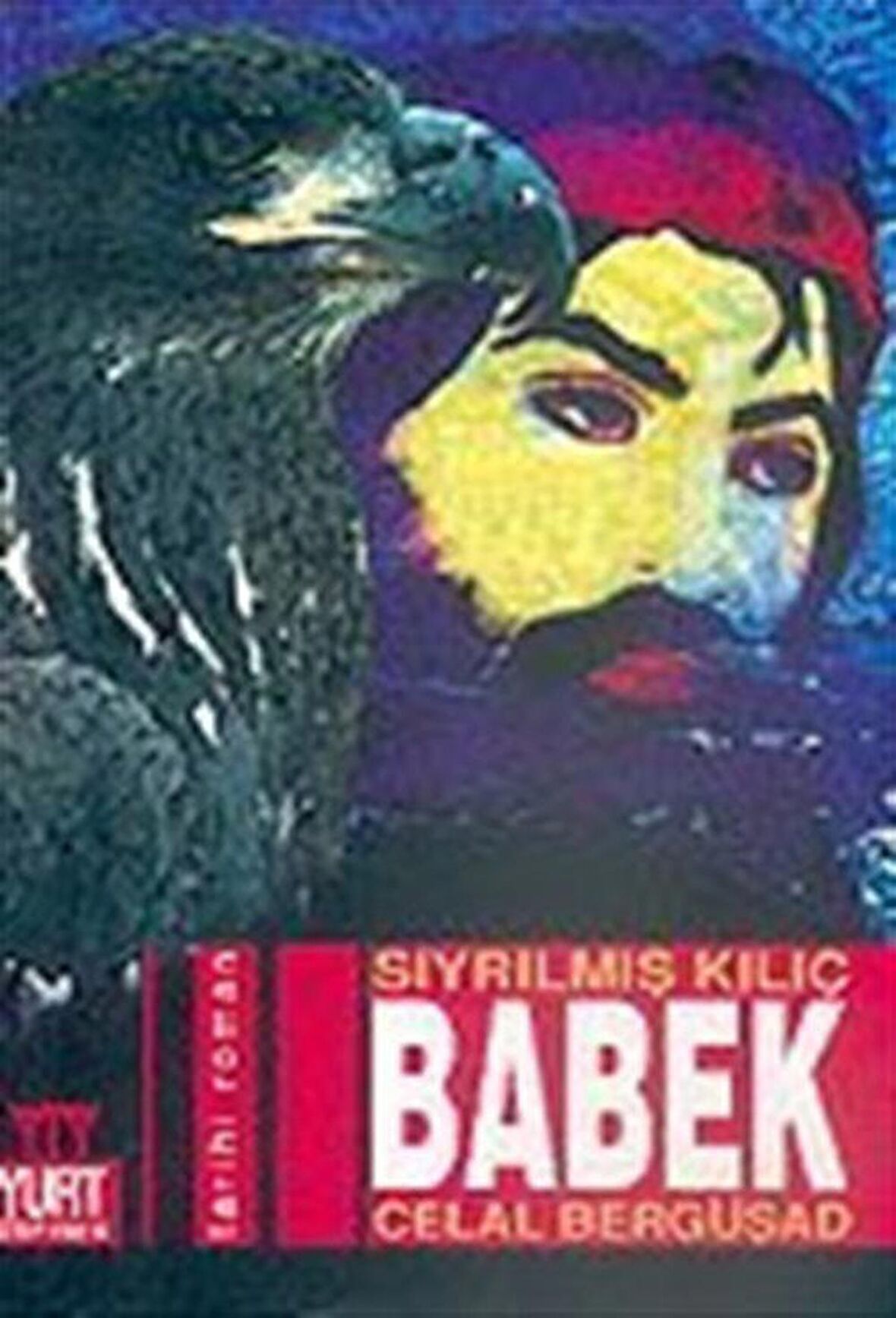 Sıyrılmış Kılıç Babek