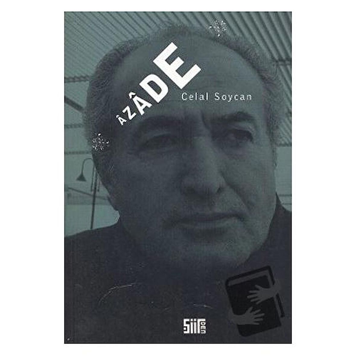 Azade / Şiirden Yayıncılık / Celal Soycan