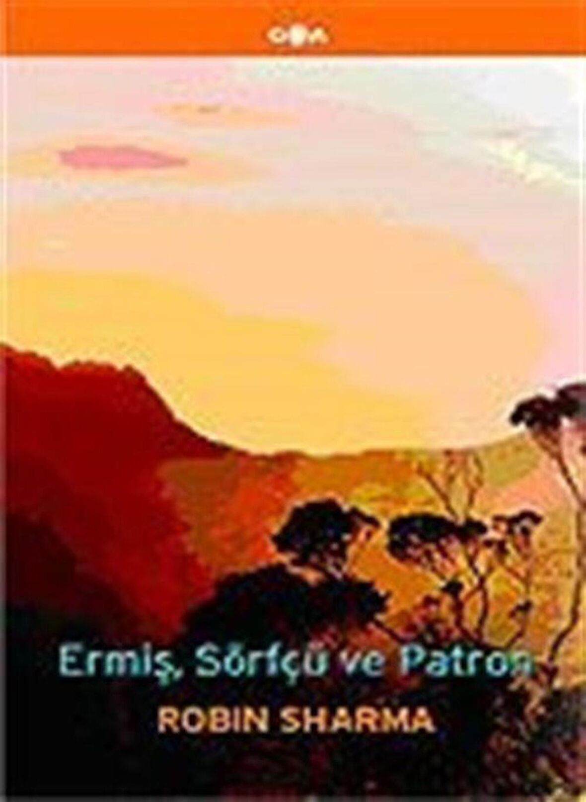 Ermiş, Sörfçü ve Patron / Robin Sharma