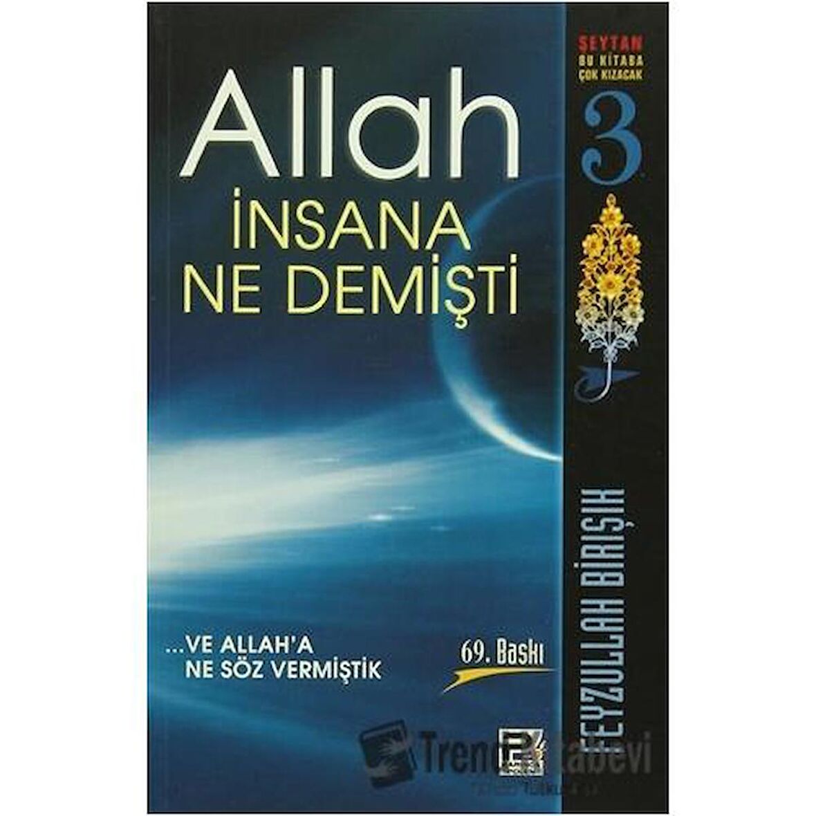 Allah İnsana Ne Demişti