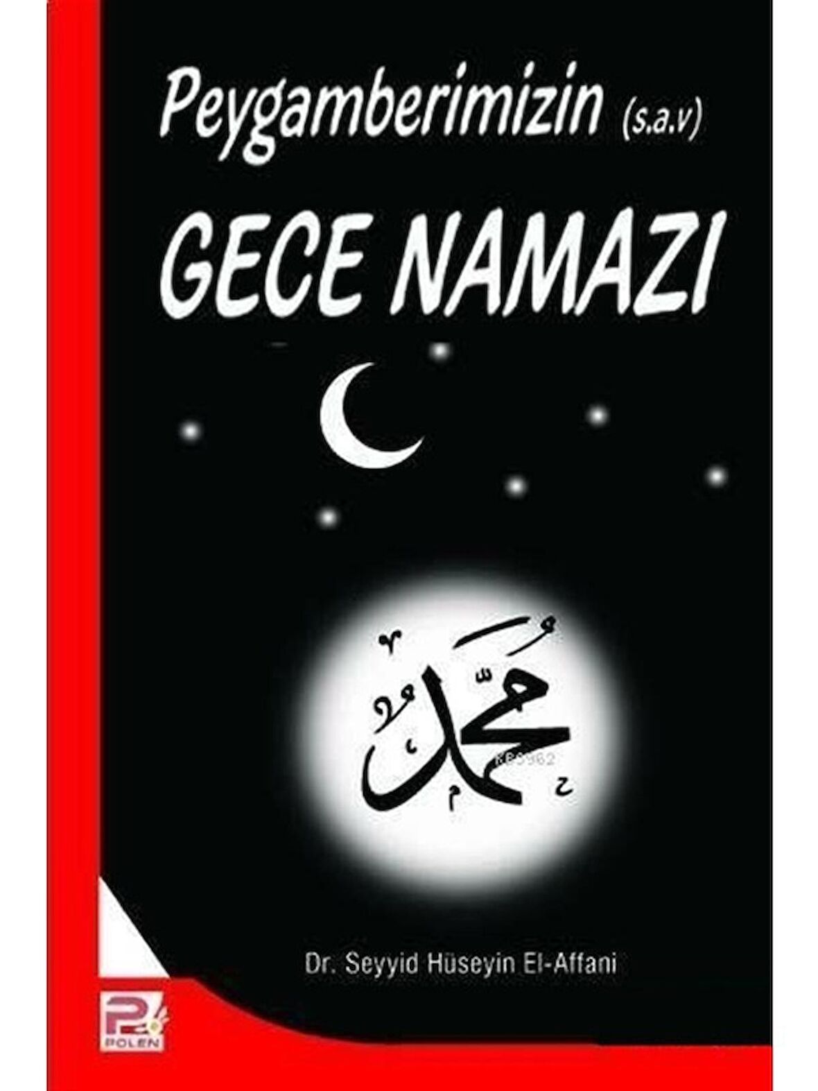 Peygamberimizin (s.a.v) Gece Namazı