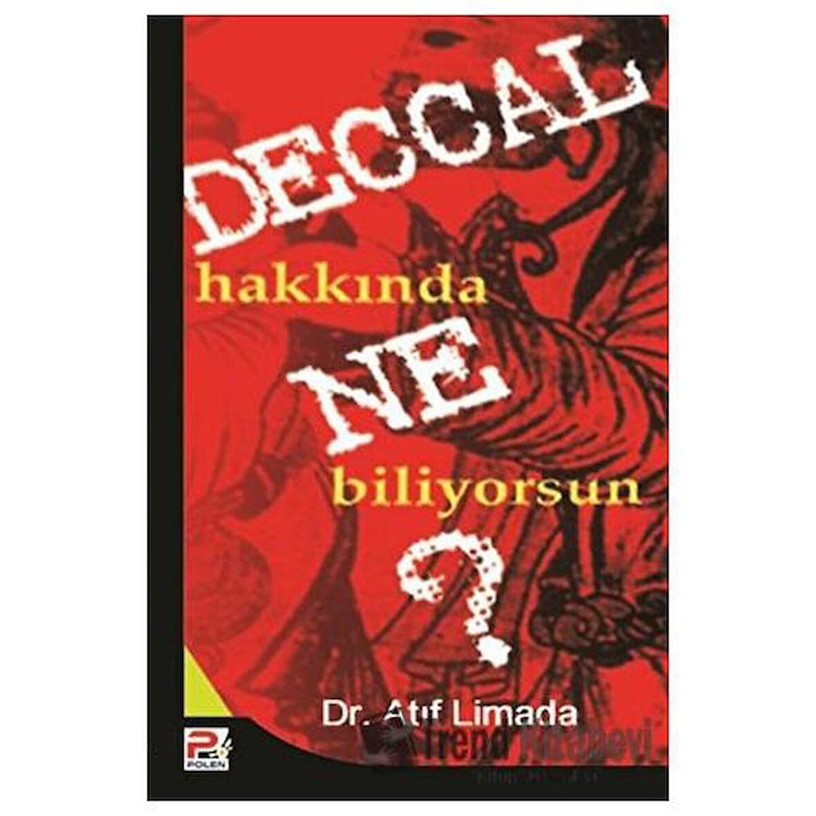 Deccal Hakkında Ne Biliyorsun?